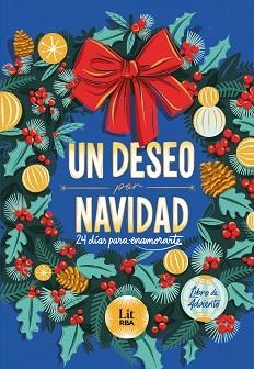DESEO POR NAVIDAD, UN | 9791370310226 | ARBETETA, RAQUEL/AZKUETA, JON/GALLEGO, PAULA/LLANES, NEREA/MARTÍNEZ, ALOMA/PANIAGUA, RODRIGO | Llibreria L'Illa - Llibreria Online de Mollet - Comprar llibres online