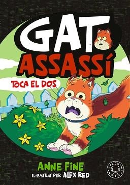 DIARI D’UN GAT ASSASSÍ. TOCA EL DOS. | 9791388154584 | FINE, ANNE | Llibreria L'Illa - Llibreria Online de Mollet - Comprar llibres online