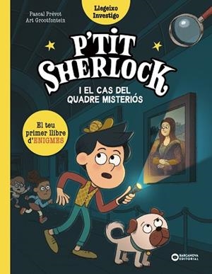 P'TIT SHERLOCK I EL CAS DEL QUADRE MISTERIÓS | 9788448967796 | PRÉVOT, PASCAL | Llibreria L'Illa - Llibreria Online de Mollet - Comprar llibres online