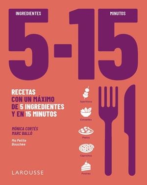 5 INGREDIENTES 15 MINUTOS | 9791388145087 | CORTÉS, MÓNICA/BALLÓ COLELL, MARC