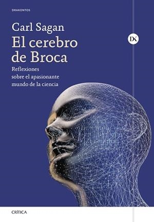 CEREBRO DE BROCA, EL | 9788491999263 | SAGAN, CARL | Llibreria L'Illa - Llibreria Online de Mollet - Comprar llibres online