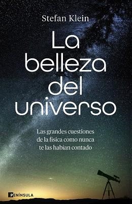 BELLEZA DEL UNIVERSO, LA | 9788411005449 | KLEIN, STEFAN | Llibreria L'Illa - Llibreria Online de Mollet - Comprar llibres online