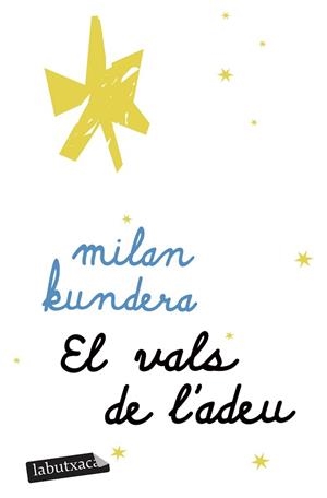 VALS DE L'ADEU, EL | 9791387802905 | KUNDERA, MILAN | Llibreria L'Illa - Llibreria Online de Mollet - Comprar llibres online