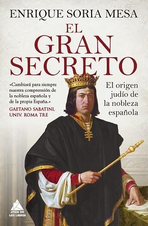 GRAN SECRETO, EL | 9788417743659 | SORIA MESA, ENRIQUE