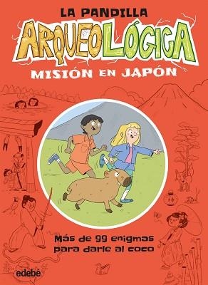 PANDILLA ARQUEOLÓGICA. MISIÓN EN JAPÓN | 9788468379739 | LIVINGSTONE, DAVE