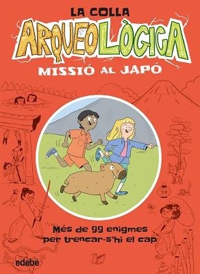 COLLA ARQUEOLÒGICA. MISSIÓ AL JAPÓ | 9788468379753 | LIVINGSTONE, DAVE