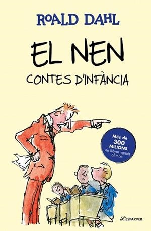 NEN. CONTES D’INFÀNCIA, EL | 9791387949709 | DAHL, ROALD | Llibreria L'Illa - Llibreria Online de Mollet - Comprar llibres online