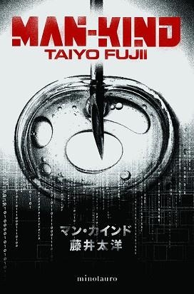 MAN-KIND | 9788445022047 | FUJII, TAIYO | Llibreria L'Illa - Llibreria Online de Mollet - Comprar llibres online