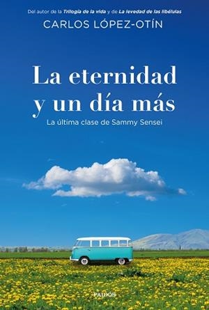 ETERNIDAD Y UN DÍA MÁS, LA | 9788449346033 | LÓPEZ-OTÍN, CARLOS | Llibreria L'Illa - Llibreria Online de Mollet - Comprar llibres online