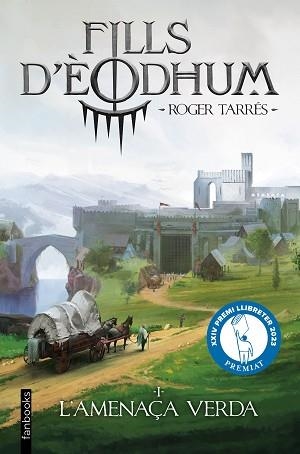 FILLS D'ÈODHUM 1. L'AMENAÇA VERDA | 9788410028937 | TARRÉS RODRIGO, ROGER | Llibreria L'Illa - Llibreria Online de Mollet - Comprar llibres online