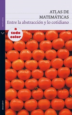 ATLAS DE MATEMATICAS | 9788434236059 | VILLAGRÁ, Mª DEL ROSARIO/VILLAGRÁ, ANA | Llibreria L'Illa - Llibreria Online de Mollet - Comprar llibres online