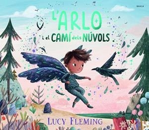 ARLO I EL CAMÍ DELS NÚVOLS, L' | 9788447956258 | FLEMING, LUCY | Llibreria L'Illa - Llibreria Online de Mollet - Comprar llibres online