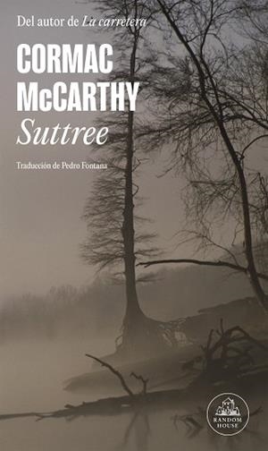 SUTTREE | 9788439741282 | MCCARTHY, CORMAC | Llibreria L'Illa - Llibreria Online de Mollet - Comprar llibres online
