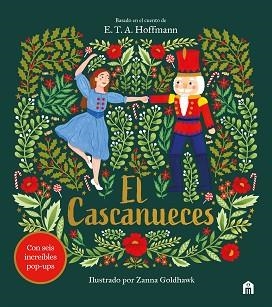 CASCANUECES. UN CUENTO DE NAVIDAD EN POP-UP | 9791259578235 | PATSCHKE, STEVE/GOLDHAWK, ZANNA
