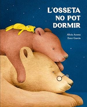 OSSETA NO POT DORMIR, L' | 9791388132759 | ACOSTA, ALICIA | Llibreria L'Illa - Llibreria Online de Mollet - Comprar llibres online