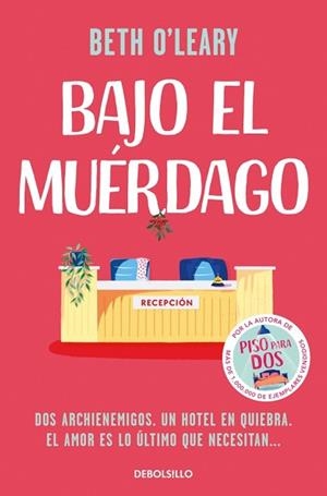 BAJO EL MUÉRDAGO | 9788466394444 | O'LEARY, BETH | Llibreria L'Illa - Llibreria Online de Mollet - Comprar llibres online
