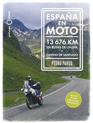 ESPAÑA EN MOTO | 9788408324812 | PARDO, PEDRO | Llibreria L'Illa - Llibreria Online de Mollet - Comprar llibres online