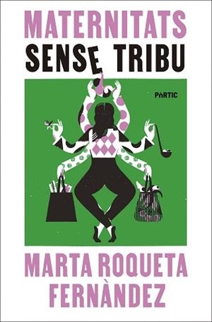 MATERNITATS SENSE TRIBU | 9788498096477 | ROQUETA-FERNÀNDEZ, MARTA | Llibreria L'Illa - Llibreria Online de Mollet - Comprar llibres online