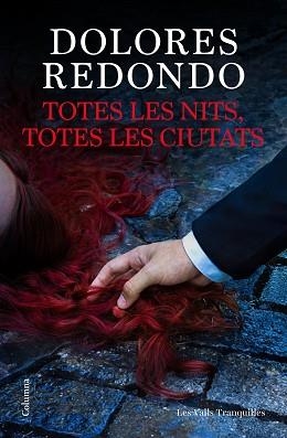 TOTES LES NITS TOTES LES CIUTATS | 9788466435703 | REDONDO MEIRA, DOLORES