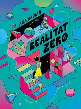 REALITAT ZERO | 9788419523396 | GALVAÑ, ANA | Llibreria L'Illa - Llibreria Online de Mollet - Comprar llibres online