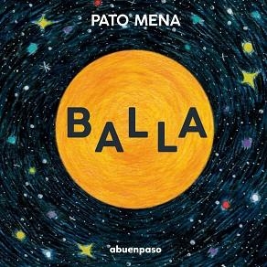 BALLA | 9788410016620 | MENA, PATO | Llibreria L'Illa - Llibreria Online de Mollet - Comprar llibres online