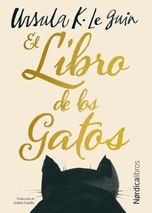 LIBRO DE LOS GATOS, EL | 9791388306297 | LE GUIN, URSULA K. | Llibreria L'Illa - Llibreria Online de Mollet - Comprar llibres online