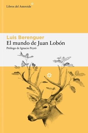 MUNDO DE JUAN LOBÓN, EL | 9791388056222 | BERENGUER, LUIS | Llibreria L'Illa - Llibreria Online de Mollet - Comprar llibres online