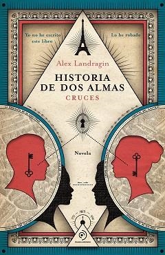 HISTORIA DE DOS ALMAS. CRUCES | 9791388042256 | LANDRAGIN, ALEX | Llibreria L'Illa - Llibreria Online de Mollet - Comprar llibres online