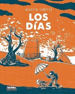 DÍAS, LOS | 9788467986013 | COMOTTO, AGUSTIN | Llibreria L'Illa - Llibreria Online de Mollet - Comprar llibres online