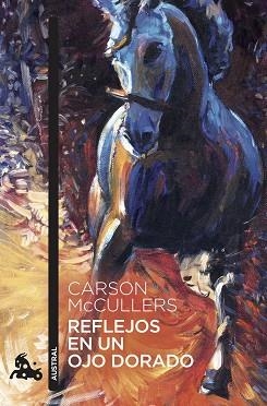 REFLEJOS EN UN OJO DORADO | 9788432236709 | MCCULLERS, CARSON | Llibreria L'Illa - Llibreria Online de Mollet - Comprar llibres online