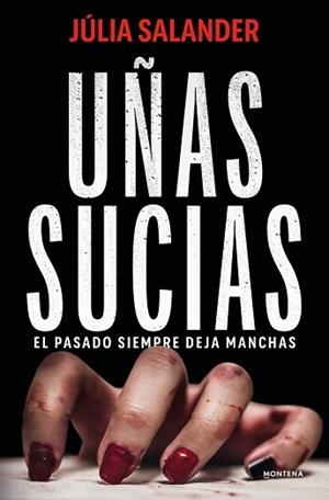 UÑAS SUCIAS | 9791387724450 | SALANDER, JÚLIA | Llibreria L'Illa - Llibreria Online de Mollet - Comprar llibres online