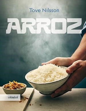 ARROZ | 9788419483898 | NILSSON, TOVE | Llibreria L'Illa - Llibreria Online de Mollet - Comprar llibres online