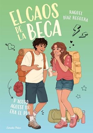 CAOS DE LA BECA 3. D'ACORD, AQUEST NO ERA EL PLA | 9791388358111 | DÍAZ REGUERA, RAQUEL | Llibreria L'Illa - Llibreria Online de Mollet - Comprar llibres online