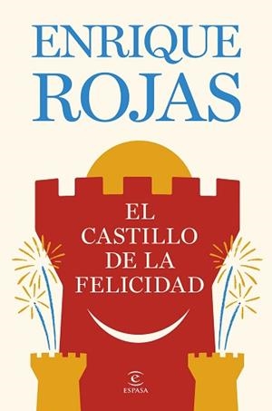 CASTILLO DE LA FELICIDAD, EL | 9788467081480 | ROJAS, ENRIQUE | Llibreria L'Illa - Llibreria Online de Mollet - Comprar llibres online