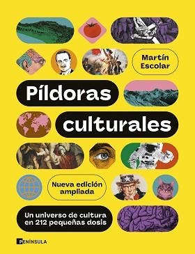 PÍLDORAS CULTURALES (EDICIÓN AMPLIADA) | 9788411005043 | ESCOLAR, MARTÍN | Llibreria L'Illa - Llibreria Online de Mollet - Comprar llibres online