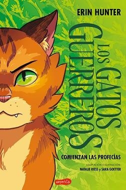 GATOS GUERREROS: COMIENZAN LAS PROFECÍAS (UNA NOVELA GRÁFICA) | 9788410647121 | HUNTER, ERIN | Llibreria L'Illa - Llibreria Online de Mollet - Comprar llibres online