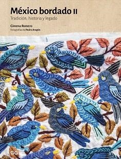 MÉXICO BORDADO II | 9788425236693 | ROMERO, GIMENA | Llibreria L'Illa - Llibreria Online de Mollet - Comprar llibres online