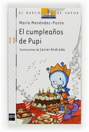 CUMPLEAÑOS DE PUPI, EL | 9788467537819 | MENENDEZ-PONTE, MARIA | Llibreria L'Illa - Llibreria Online de Mollet - Comprar llibres online