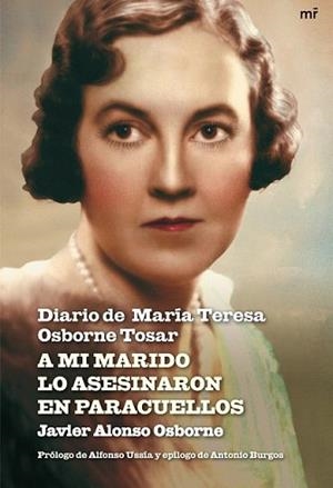A MI MARIDO LO ASESINARON EN PARACUELLOS | 9788427035652 | OSBORNE, JAVIER ALONSO | Llibreria L'Illa - Llibreria Online de Mollet - Comprar llibres online