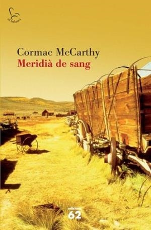 MERIDIA DE SANG | 9788429763256 | MCCARTHY, CORMAC