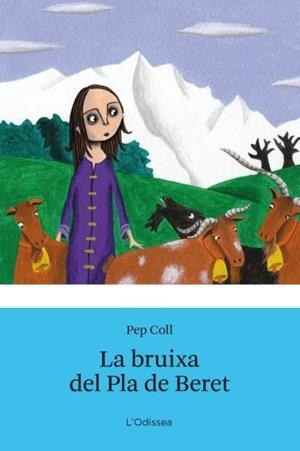 BRUIXA DEL PLA DE BERET, LA | 9788492790531 | COLL, PEP | Llibreria L'Illa - Llibreria Online de Mollet - Comprar llibres online