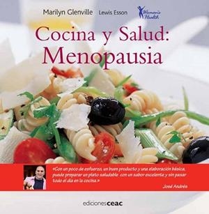COCINA Y SALUD: MENOPAUSIA | 9788432919909 | GLENVILLE, MARILYN | Llibreria L'Illa - Llibreria Online de Mollet - Comprar llibres online