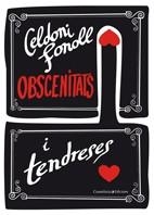 OBSCENITATS I TENDRESES | 9788497914901 | FONOLL, CELDONI | Llibreria L'Illa - Llibreria Online de Mollet - Comprar llibres online