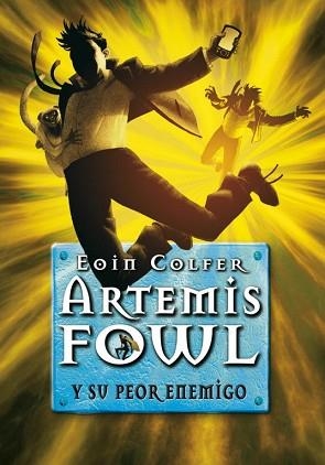 ARTEMIS FOWL Y SU PEOR ENEMIGO | 9788484415459 | COLFER, EOIN | Llibreria L'Illa - Llibreria Online de Mollet - Comprar llibres online