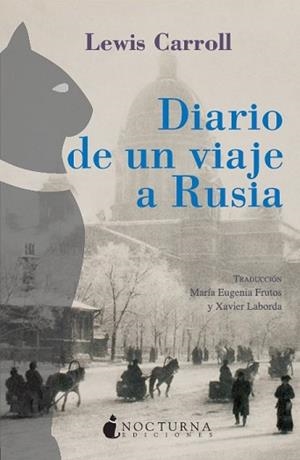 DIARIO DE UN VIAJE A RUSIA | 9788493739607 | CARROLL, LEWIS | Llibreria L'Illa - Llibreria Online de Mollet - Comprar llibres online