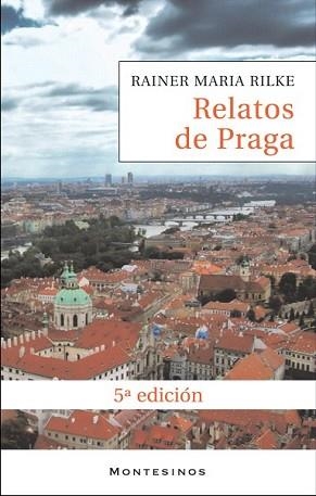 RELATOS DE PRAGA | 9788496356023 | RILKE, RAINER MARIA (1875-1926)