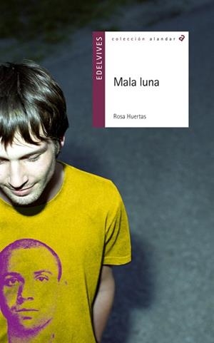 MALA LUNA | 9788426372505 | HUERTAS, ROSA | Llibreria L'Illa - Llibreria Online de Mollet - Comprar llibres online