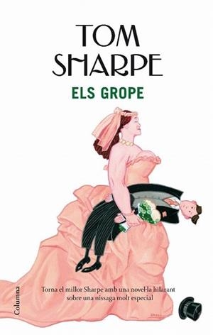 GROPE, ELS | 9788466410397 | SHARPE, TOM | Llibreria L'Illa - Llibreria Online de Mollet - Comprar llibres online