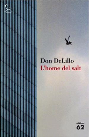 HOME DEL SALT, L' | 9788429763423 | DELILLO, DON | Llibreria L'Illa - Llibreria Online de Mollet - Comprar llibres online