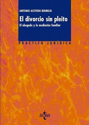 DIVORCIO SIN PLEITO, EL | 9788430948918 | ACEVEDO BERMEJO, ANTONIO